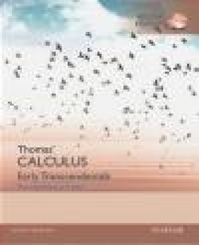 Thomas' Calculus: Early Transcendentals in Si Units Joel Hass, Maurice Weir, George Thomas