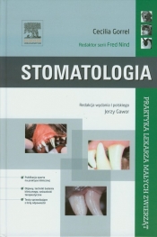 Stomatologia Praktyka lekarza małych zwierząt - Gorrel Cecilia
