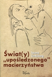 Świat(y) "upośledzonego" macierzyństwa