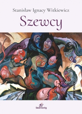 Szewcy - Stanisław Ignacy Witkiewicz