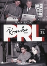 Kronika PRL 1944-1989 Tom 31 Prasa i radio Kienzler Iwona