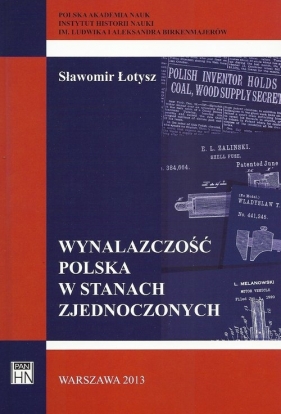 Wynalazczość polska w Stanach Zjednoczonych - Łotysz Sławomir