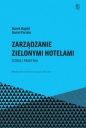 Zarządzanie zielonymi hotelami - Marek Bugdol, Daniel Puciato