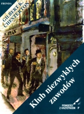 Klub niezwykłych zawodów - Chesterton Gilbert Keith