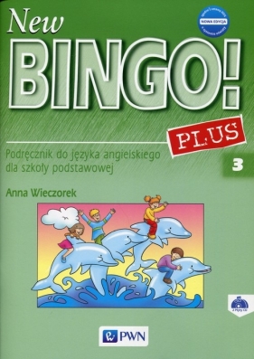 New Bingo! 3 Plus Nowa edycja Podręcznik + 2CD - Wieczorek Anna