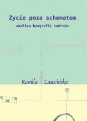 Życie poza schematem