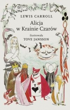Alicja w Krainie Czarów - Carroll Lewis