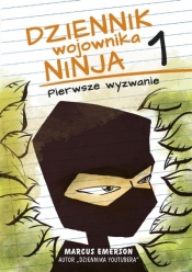 Dziennik wojownika Ninja. Pierwsze Wyzwanie - Marcus Emerson