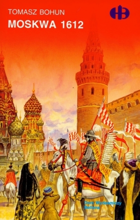 Moskwa 1612 - Bohun Tomasz