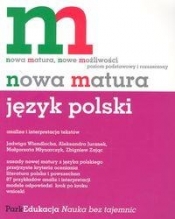 Nowa matura Język polski Analiza i interpretacja lekstów literackich