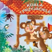 Chatka pełna zwierząt. Koala i przyjaciele - Opracowanie zbiorowe