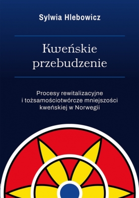 Kweńskie przebudzenie - Hlebowicz Sylwia