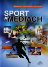 Sport w mediach  Opracowanie zbiorowe