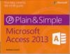 Microsoft Access 2013 Plain Andrew Couch