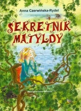 Sekretnik Matyldy - Czerwińska-Rydel Anna