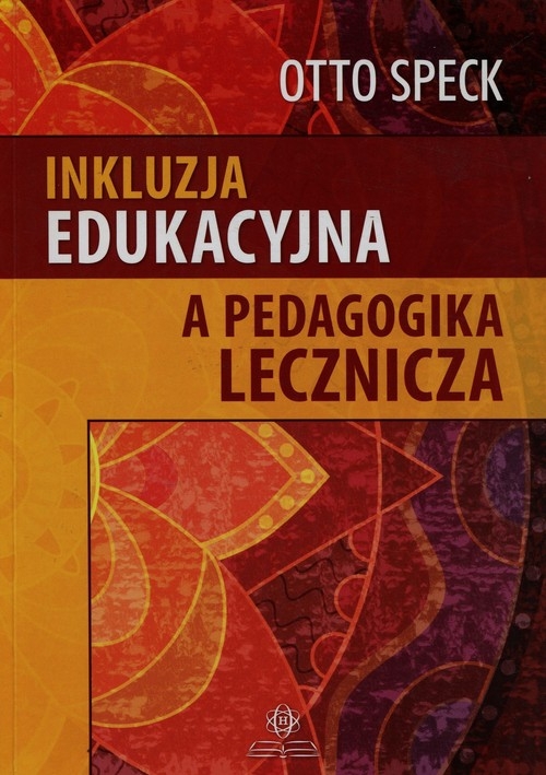 Inkluzja edukacyjna a pedagogika lecznicza