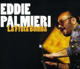 La Fruta Bomba - Eddie Palmieri<br />