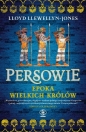 Persowie. Epoka Wielkich Królów - Lloyd Llewellyn-Jones