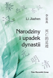 Narodziny i upadek dynastii