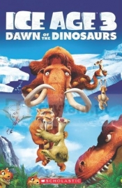 Ice Age 3. Dawn of the Dinosaurs with Audio CD. Level 2