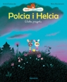 Polcia i Helcia. Wielka przygoda. Edzio i przyjaciele Astrid Desbordes, Marc Boutavant