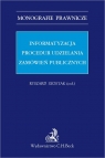 Informatyzacja procedur udzielania zamówień publicznych Małgorzata Moras, Beata Nuzzo