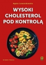 Wysoki cholesterol pod kontrolą