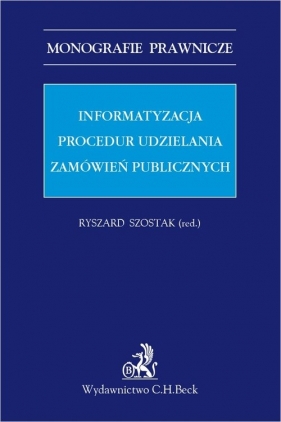 Informatyzacja procedur udzielania zamówień publicznych - Małgorzata Moras, Beata Nuzzo