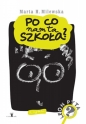 Po co nam ta szkoła? - Marta H. Milewska