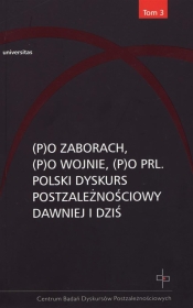 Po zaborach Po wojnie Po PRL tom 3 - <br />
