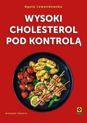 Wysoki cholesterol pod kontrolą - Agata Lewandowska
