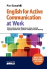 ENGLISH FOR ACTIVE COMMUNICATION AT WORK PIOTR DOMAŃSKI