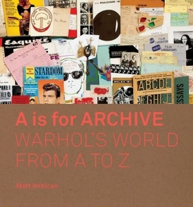 A is for Archive - Wrbican Matt