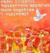 Pieśni Żydowskie Mordechaja Gebirtiga CD - Urbańska Irena