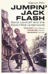 Jumpin Jack Flash David Litvinoff and the Rock'n'roll Underworld Pim Keiron