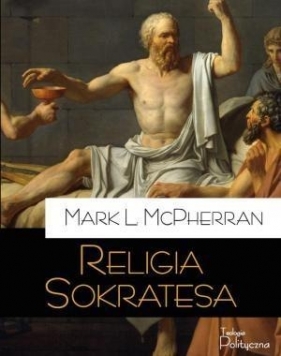 Religia Sokratesa - McPherran Mark L.