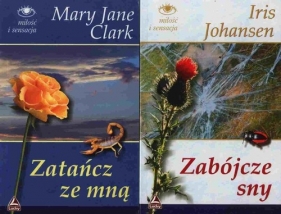 Zatańcz ze mną / Zabójcze sny - Mary Jane Clark, Iris Johansen
