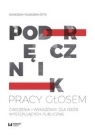 Podręcznik pracy głosem Ćwiczenia i wskazówki dla osób Agnieszka Płusajska-Otto