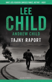 Jack Reacher. Tajny raport. Tom 29 - Lee Child, Andrew Child