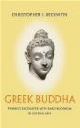 Greek Buddha Christopher Beckwith