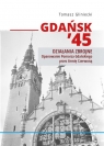 Gdańsk 45 Propaganda Gliniecki Tomasz