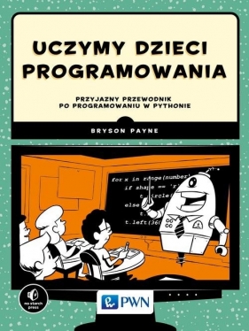 Uczymy dzieci programowania - Payne Bryson
