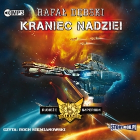 Rubieże Imperium Tom 1 Kraniec nadziei (Audiobook) - Rafał Dębski