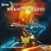 Rubieże Imperium Tom 1 Kraniec nadziei (Audiobook) - Rafał Dębski