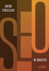 SEO w praktyce - Artur Strzelecki .