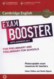 Cambridge English Exam Booster for Preliminary and Preliminary for Schools with Answer Key with Audio - Dignen Sheila, Helen Chilton