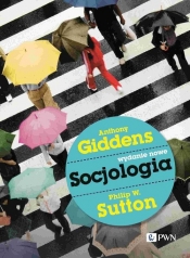 Socjologia - Philip W. Sutton, Anthony Giddens