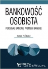 Bankowość osobista Personal Banking, Premium Banking Płókarz Rafał