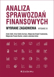 Analiza sprawozdań finansowych. Wybrane zagadnienia (Wyd III) - Aneta Sokół, Anna Owidia-Surmacz, Małgorzata Brojak-Trzaskowska, Małgorzata Porada-Rochoń, Jolanta Lubomska-Kalisz