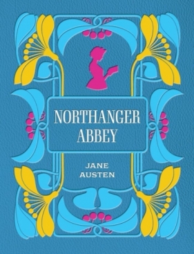 Northanger Abbey - Jane Austen